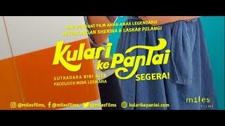KULARI KE PANTAI Teaser Trailer | FILM 2018