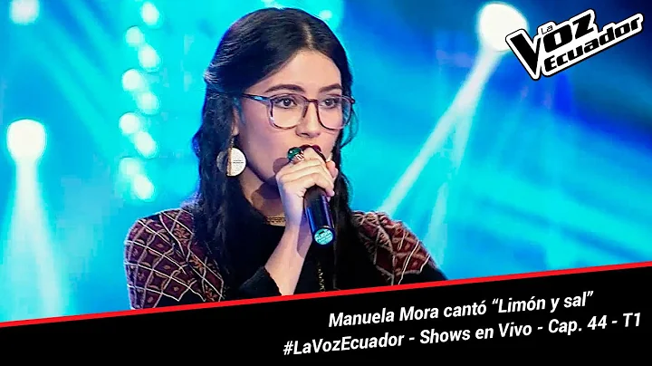 Manuela Mora cant Limn y sal - La Voz Ecuador - Sh...