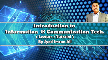 ICT Lecture 1 C System, IS, CBIS by Syed Imran Ali