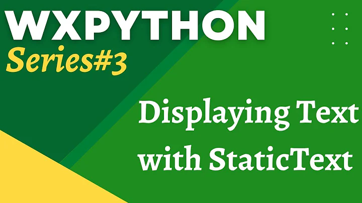 wxPythonTutorial 3: StaticText Widget