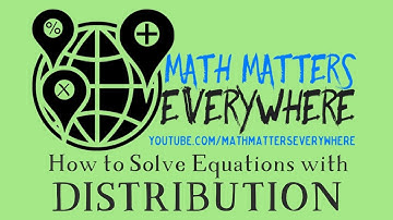 How to Solve Equations with Distribution Video