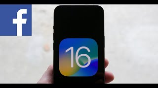 Facebook Not Working On iOS 16