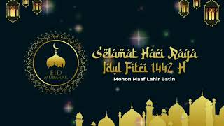 Selamat Hari Raya Idul Fitri 1442 H Mohon Maaf Lahir dan Batin