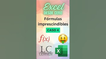 EXCEL DESDE CERO: Fórmulas Imprescindibles - Caso 4