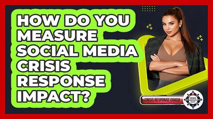 How Do You Measure Social Media Crisis Response Impact? - Crisis Response Coach