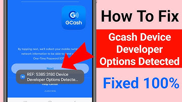 Fix Gcash Device Developer Options Detected by App Problem