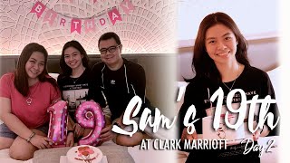 Sam's 19th Birthday at Clark Marriott Hotel (day 2)