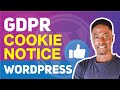 HOW TO ADD A GDPR COOKIE NOTICE IN WORDPRESS: GDPR Cookie Consent Tutorial