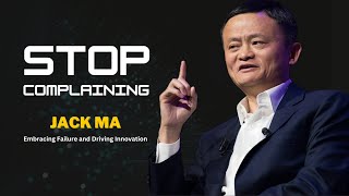 Jack Ma's Motivational Speech on Failure and Innovation