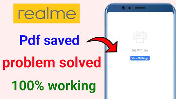 Realme pdf print solutions 100% - Realme pdf save problem solved 🔥🔥