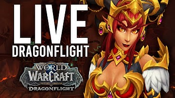 DRAGONFLIGHT! PATCH 10.1 IS HERE! EXPLORING ALL CLASS IMPROVEMENTS! - WoW: Dragonflight (Livestream)