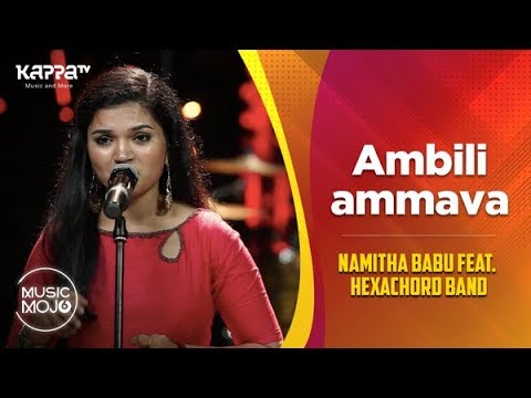 Ambiliyammava   Namitha Babu feat Hexachord Band   Music Mojo Season 6   Kappa TV