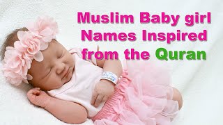 Baby girl names inspired from the Quran l Muslim Baby Name for Girl and Boy l Islamic Name for Girls
