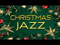 Christmas Jazz: Relaxing Snow Winter Jazz - Merry Christmas Jazz Instrumental Music