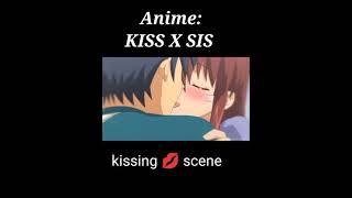 KISS X SIS  KISSING SCENE #amv #music #mvs #kiss 「NIGHT SENPAI AMV」