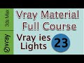 Part - 23 - Vray For 3Ds Max In Hindi | Vray Material Full Course | Learn Vray 2in Hindi | Urdu