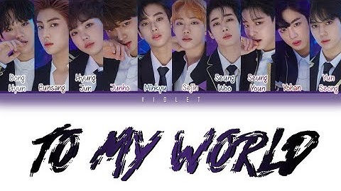 PRODUCE X 101 - To My World (Color Coded Lyrics) [INDOSUB]