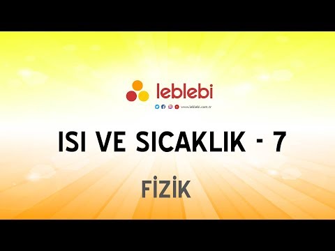 FİZİK / ISI VE SICAKLIK - 7