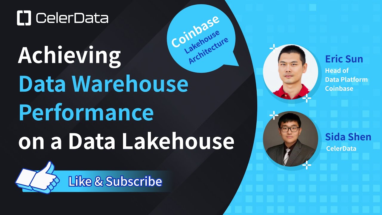 [Coinbase Lakehouse Architecture] Achieving Data Warehouse Performance ...