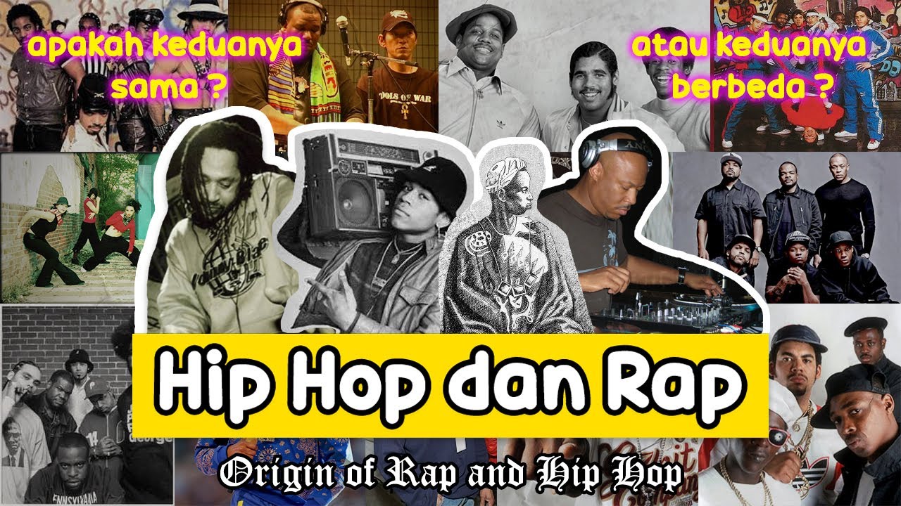 Sejarah Hip Hop dan Rap (Perbedaan, Kesamaan, Pengertian, Asal, dan ...