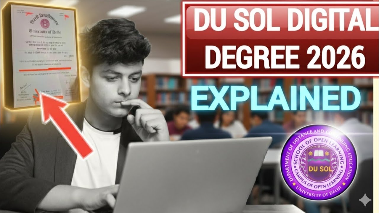 DU SOL Digital Degree 2026 Full Details - How and Why DU Provides ...