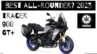 Best All-Rounder?  2023 Yamaha Tracer 900 GT 