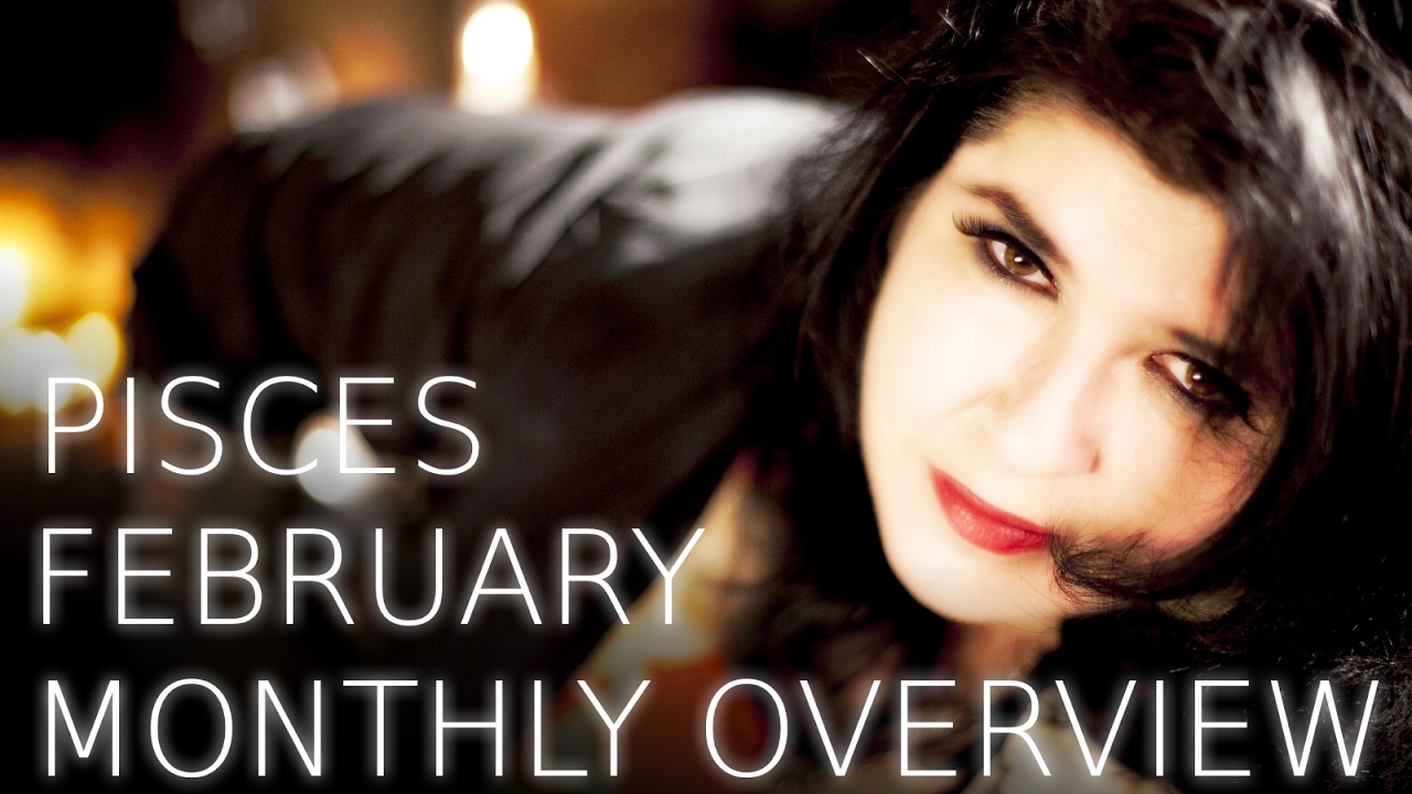 Pisces Monthly Astrology Forecast February 2017