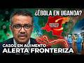 ¿ESTAMOS ANTE UNA NUEVA EPIDEMIA? EL ÉBOLA LLEGA A UGANDA