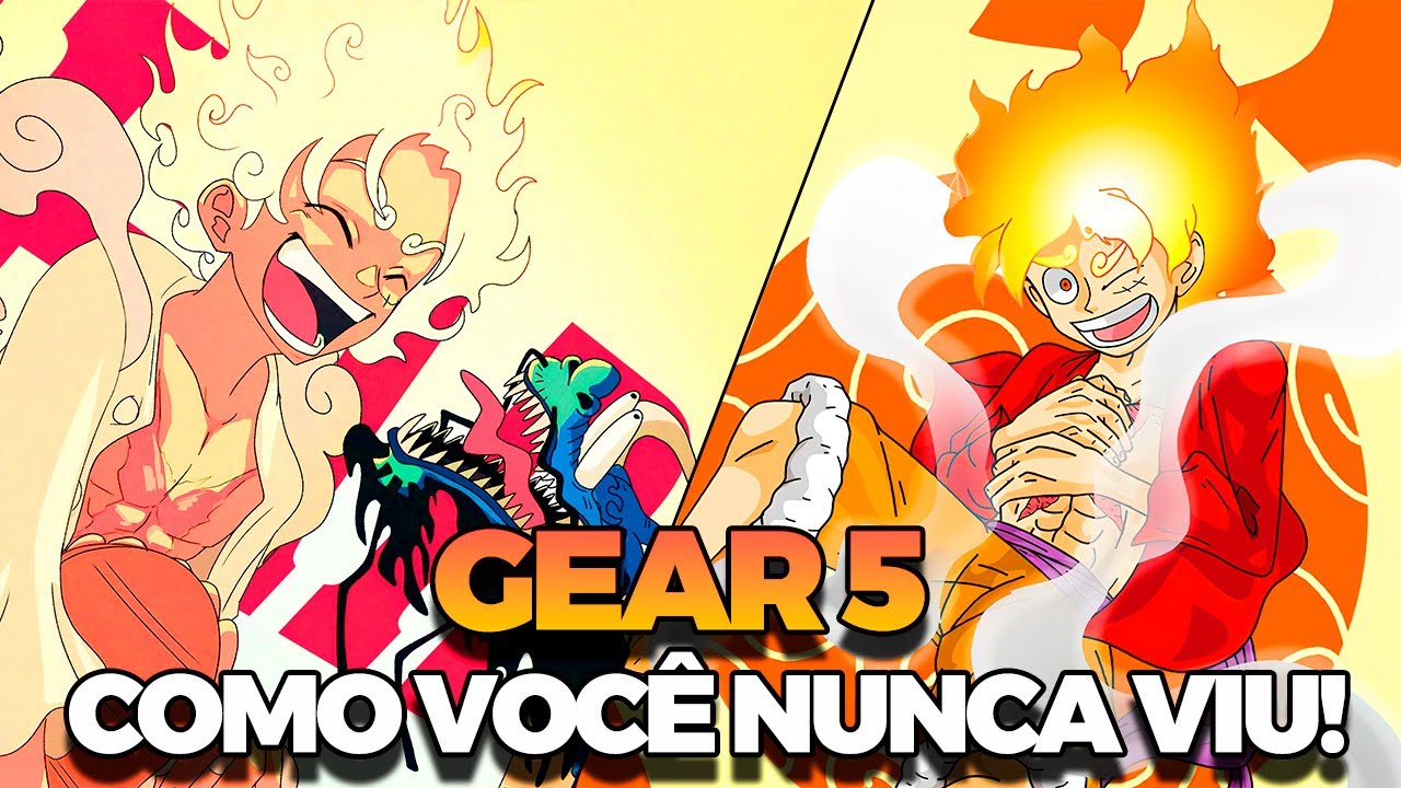 GEAR 5 COMO VOCÊ NUNCA VIU ANTES! O AUGE MÁXIMO DE LUFFY 