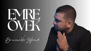 Emre Övek Bir Mana Var Nde (Müslüm Gürses Cover)