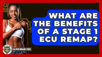 What Are The Benefits Of A Stage 1 ECU Remap? - Car Performance Pros
