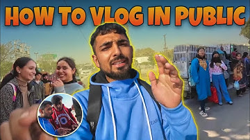 How to Vlog IN PUBLIC without FEAR with CONFIDENCE | Vlogging Tips @vehlamusafir