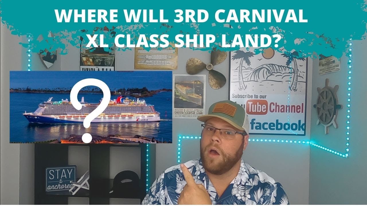 CRUISE NEWS: HINT AT WHERE 3RD CARNIVAL XL SHIP MAY LAND | USVI MANDATES VAX GUESTS | LIVE 2NITE @ 7