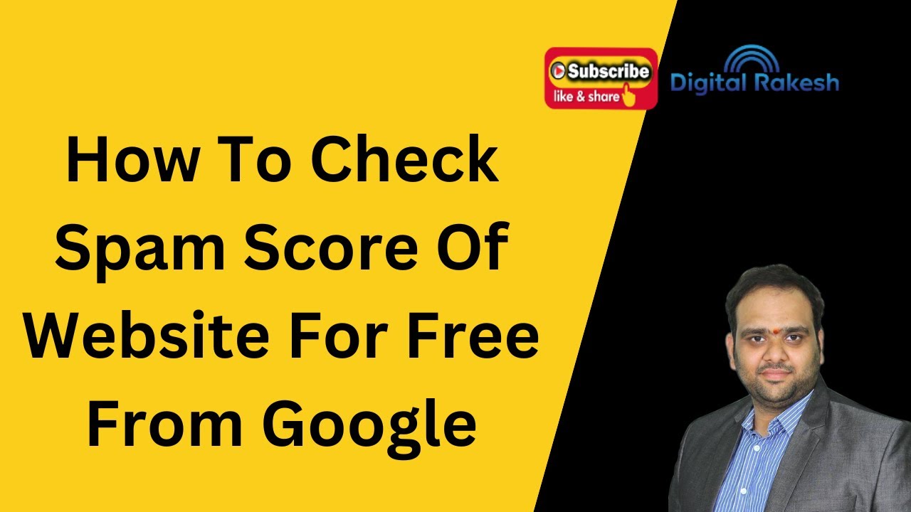 How To Check Spam Score Of Website For Free From Google Digital