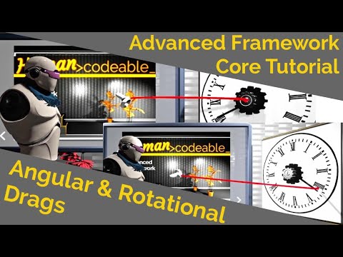 Angular & Rotational Drags (Advanced Framework Core Tutorial)