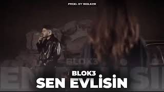 Blok3 - Sen Evlisin Prod. Wolker Production