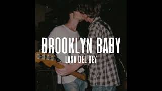 Lana Del Rey - Brooklyn Baby  ♥ 3D audio  ♥
