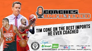 Tim Cone on the best imports he ever coached | Tiebreaker Vodcasts | Coaches Unfiltered S01E04