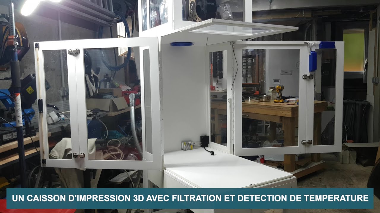 Caisson Imprimante 3D ave filtration et détection de température