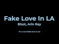Blxst Fake Love In LA Karaoke mp3