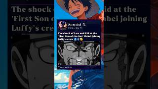 The shock of Law and Kid💀 #law #kid #jinbei #luffy #onepiece