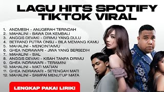 KUMPULAN LAGU HITS SPOTIFY TIKTOK VIRAL 2025 - LAGU INDONESIA TERBAIK