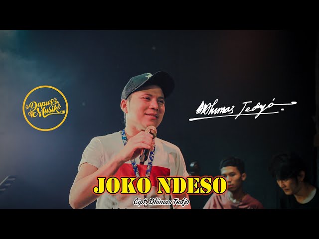 Joko Ndeso - Dhimas Tedjo Ft Dapur Musik ( Official Music Video ) class=