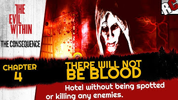 The Evil Within: The Consequence DLC - THERE WILL NOT BE BLOOD Achievement / Trophy Guide