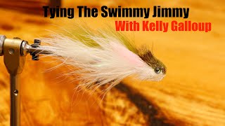 Tying The Swimmy Jimmy with Kelly Galloup