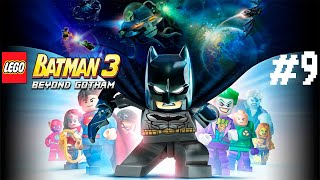 Прохождение LEGO Batman 3 Beyond Gotham #9:Сила любви