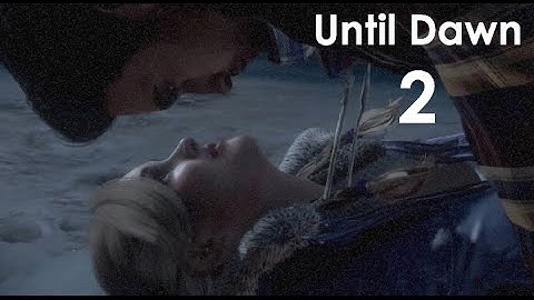 Until Dawn - Walkthrough/Gameplay - Part 2 - SCREAMS AND TERROR