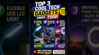 Top 3 Cool Tech Gadgets Under ₹500 🤯 | Budget Tech You Need!