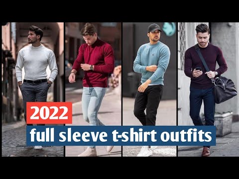 full sleeve t shirt outfits ideas for men _ 2022 | men's fashion