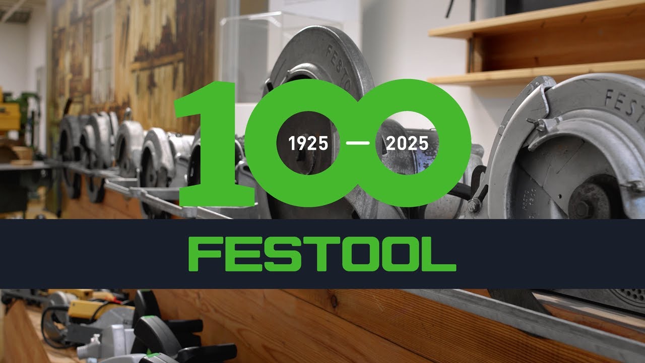 Festool fête ses 100 ans. Nous vous remercions !